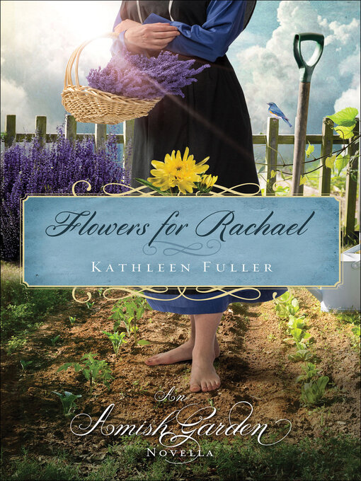 Title details for Flowers for Rachael by Kathleen Fuller - Available